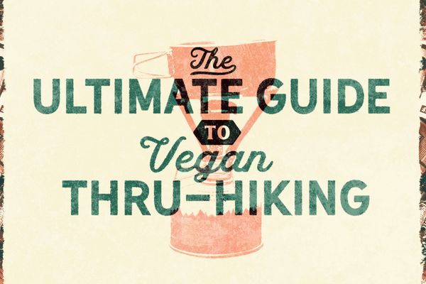The Ultimate Guide to Vegan Thru-Hiking